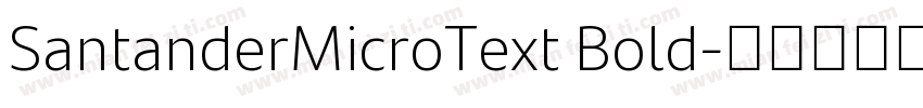 SantanderMicroText Bold字体转换